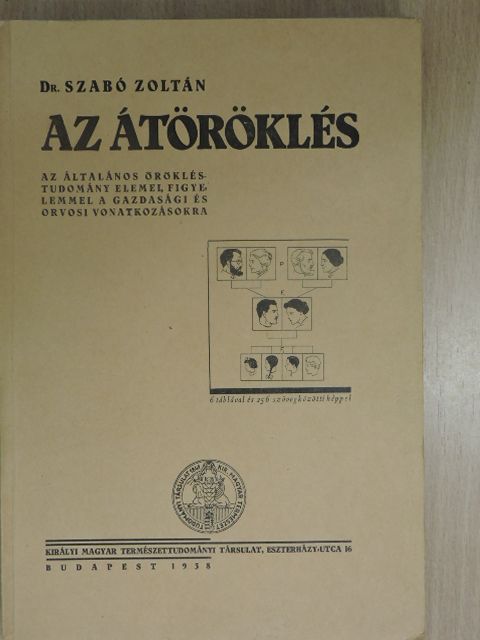 Dr. Szabó Zoltán - Az átöröklés [antikvár]
