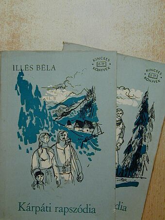 Illés Béla - Kárpáti rapszódia I-II. [antikvár]