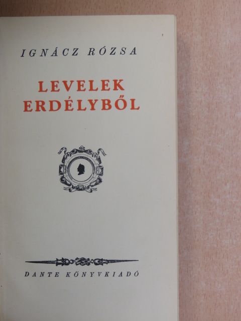 Ignácz Rózsa - Levelek Erdélyből [antikvár]