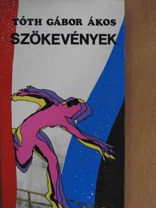 Tóth Gábor Ákos - Szökevények [antikvár]