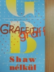 G. B. Shaw nélkül [antikvár]