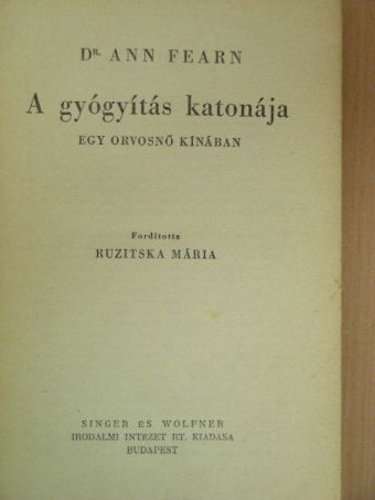 Dr. Ann Fearn - A gyógyítás katonája [antikvár]