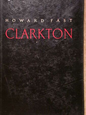 Howard Fast - Clarkton [antikvár]