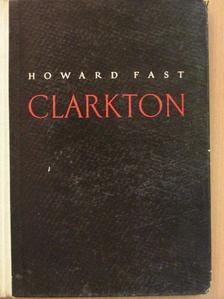 Howard Fast - Clarkton [antikvár]