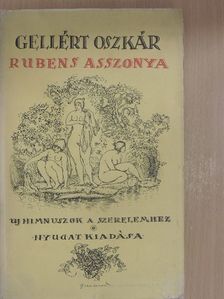 Gellért Oszkár - Rubens asszonya [antikvár]