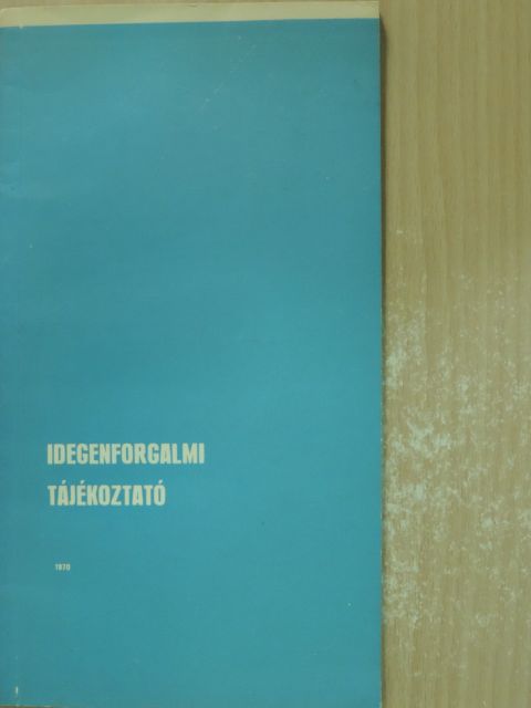 Idegenforgalmi tájékoztató 1970. [antikvár]
