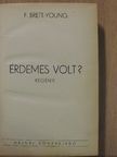 Francis Brett-Young - Érdemes volt? [antikvár]