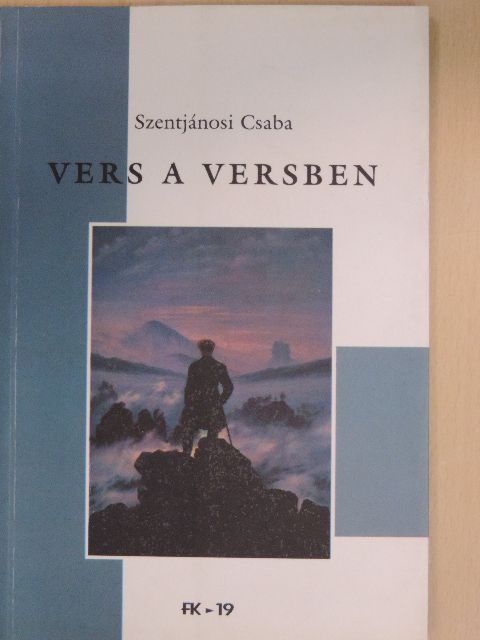 Szentjánosi Csaba - Vers a versben [antikvár]