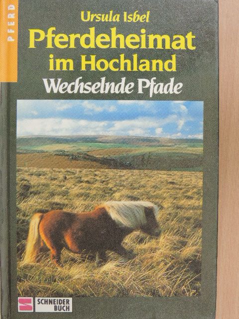 Ursula Isbel - Wechselnde Pfade [antikvár]
