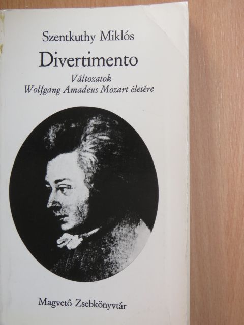Szentkuthy Miklós - Divertimento II. (töredék) [antikvár]