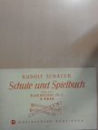 Rudolf Schäfer - Schule und Spielbuch Für die Blockflöte in C [antikvár]