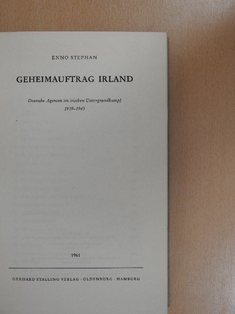 Enno Stephan - Geheimauftrag Irland [antikvár]