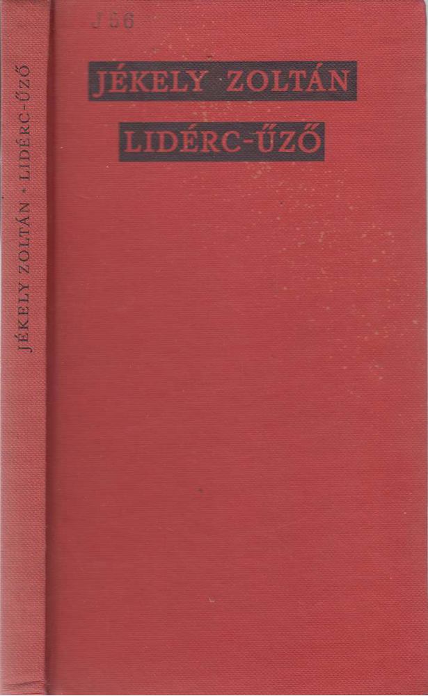 JÉKELY ZOLTÁN - Lidérc-űző [antikvár]
