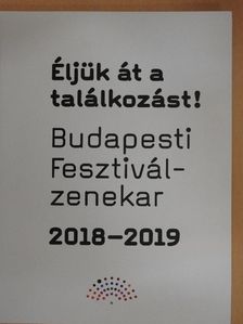 Tossenberger Adél - Budapesti Fesztiválzenekar 2018-2019 [antikvár]