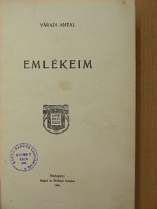 Váradi Antal - Emlékeim [antikvár]