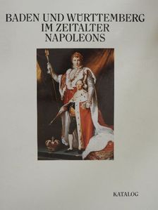 Friedrich Hölderlin - Baden und Württemberg im Zeitalter Napoleons [antikvár]