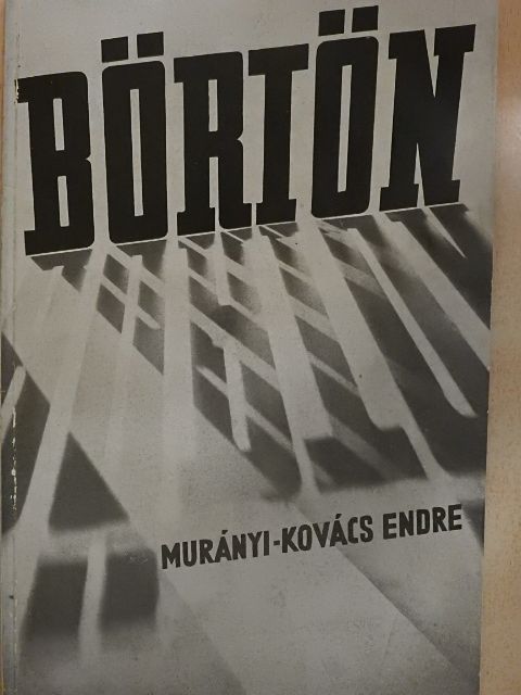 Murányi-Kovács Endre - Börtön [antikvár]