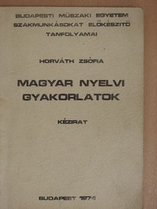 Horváth Zsófia - Magyar nyelvi gyakorlatok [antikvár]