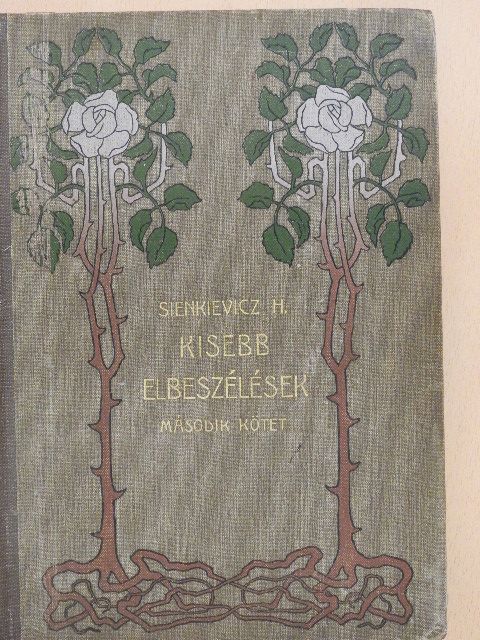 Sienkievicz Henrik - Kisebb elbeszélések II. [antikvár]