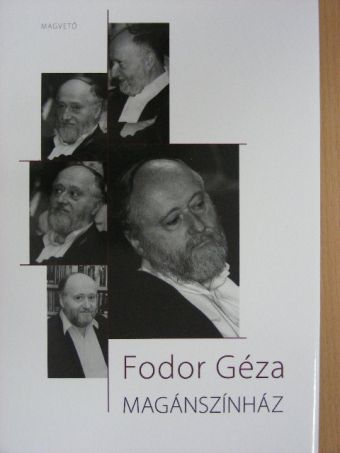 Fodor Géza - Magánszínház [antikvár]