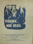 Turi András - Persona non grata [antikvár]