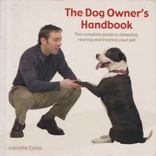 Annette Conn - The Dog Owner's Handbook [antikvár]