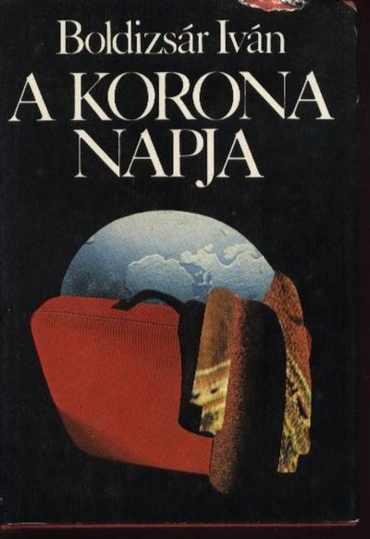 BOLDIZSÁR IVÁN - A korona napja [antikvár]