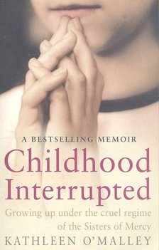 Childhood Interrupted [antikvár]