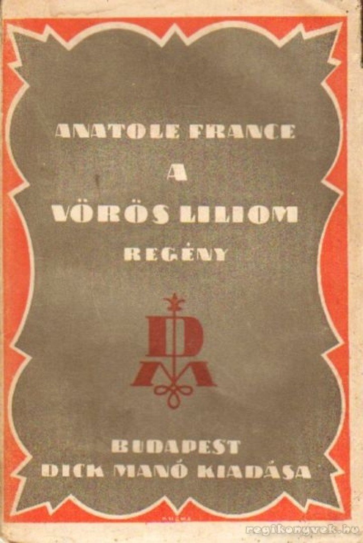 Anatole France - A vörös liliom [antikvár]