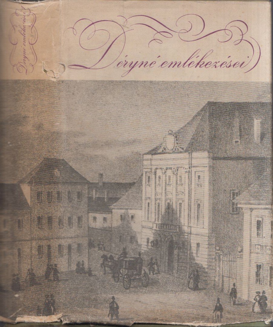 Déryné Széppataki Róza - Déryné emlékezései i. [antikvár]