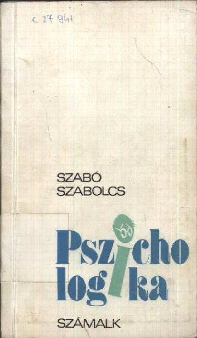 SZABÓ SZABOLCS - Pszichologika [antikvár]