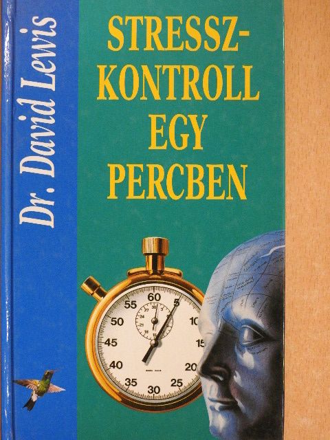 Dr. David Lewis - Stresszkontroll egy percben [antikvár]