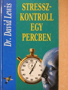Dr. David Lewis - Stresszkontroll egy percben [antikvár]