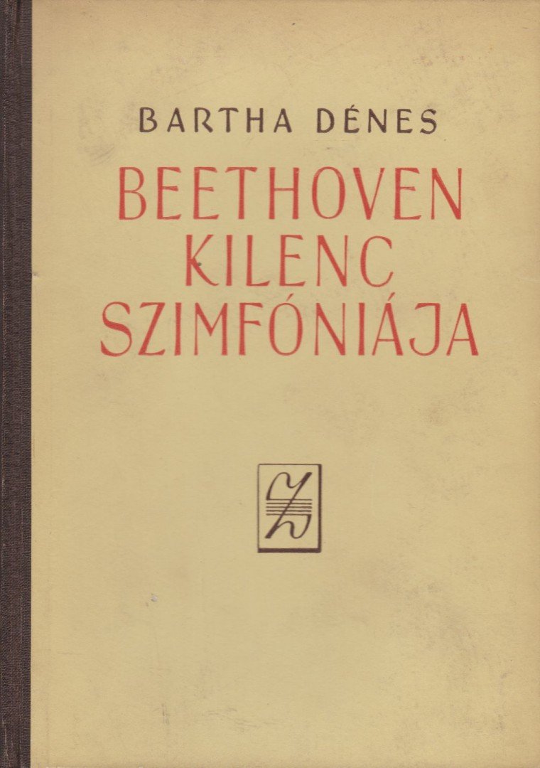 Bartha Dénes - Beethoven kilenc szimfóniája [antikvár]