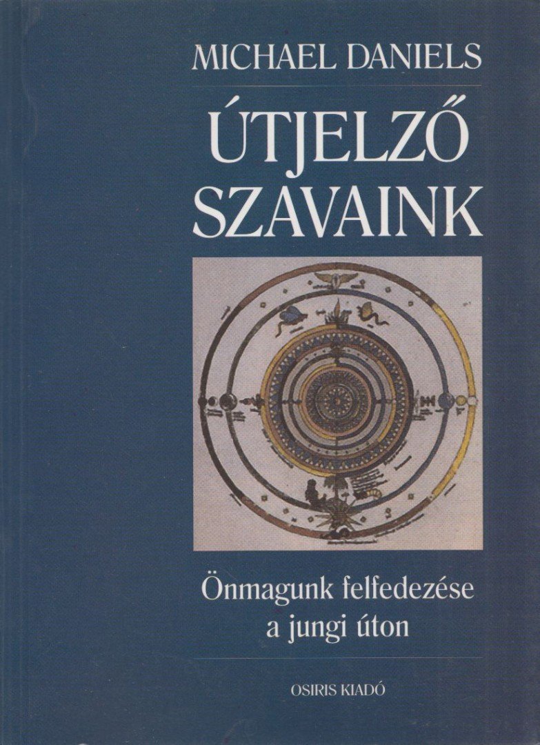 Michael Daniels - Útjelző szavaink [antikvár]