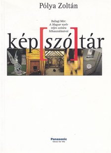 Pólya Zoltán - Kép(szó)tár [antikvár]