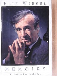 Elie Wiesel - All Rivers Run to the Sea [antikvár]