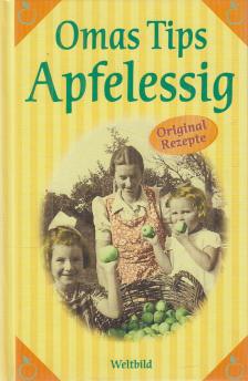 Omas Tips - Apfelessig [antikvár]