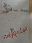 Tandori Dezső - Zabkeselyű [antikvár]