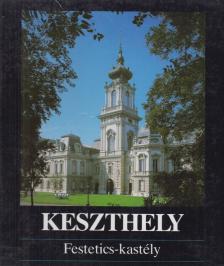 Dr.  Bérczi Loránt, Bérci Gábor - Keszthely - Festetics-kastély [antikvár]