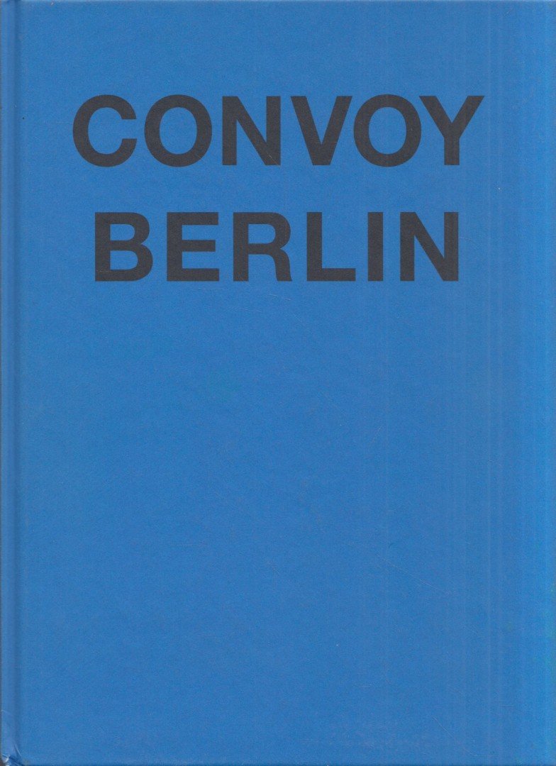 Johannes Sperling - Convoy Berlin [antikvár]