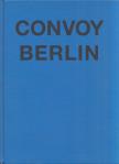 Johannes Sperling - Convoy Berlin [antikvár]