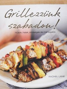 Carla Bardi - Grillezzünk szabadon! [antikvár]
