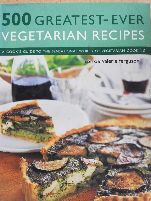 500 Greatest-Ever Vegetarian Recipes [antikvár]