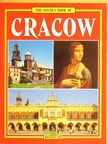 Grzegorz Rudzinski - The Golden Book of Cracow [antikvár]