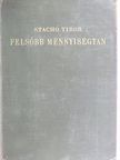 Dr. Stachó Tibor - Felsőbb mennyiségtan [antikvár]