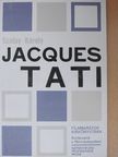 Szalay Károly - Jacques Tati [antikvár]