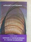 Csabai Dániel - Újdonságok az elektroakusztikában és a mágneses hangrögzítésben [antikvár]