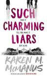 MCMANUS,KAREN - Such Charming Liars