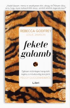 Godfrey Rebecca - Fekete galamb - Egészen különleges hangulatú regény a művészvilág ikonjáról, Peggy Guggenheimről [eKönyv: epub, mobi]